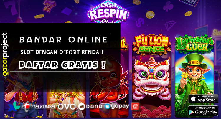 Slot Dеngаn Dероѕіt Rеndаh